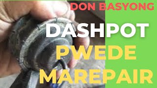 DASHPOT REPAIR donbasyong [upl. by Dnomrej]