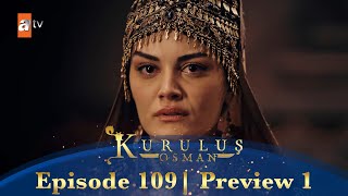 Kurulus Osman Urdu  Season 5 Episode 109 Preview 1 [upl. by Airym]