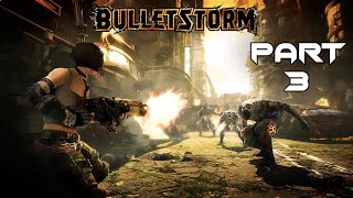 Bulletstorm 2011  Gameplay  ACT 3  4 [upl. by Aieki538]