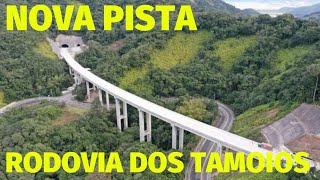 CONHEÇA A NOVA PISTA SE SUBIDA DA RODOVIA DOS TAMPOIOS SENTIDO CARAGUATATUBA  SÃO JOSÉ DOS CAMPOS [upl. by Miru]