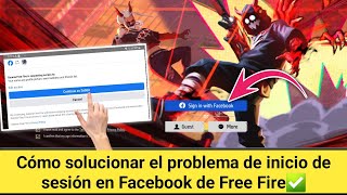 Cómo solucionar el problema de inicio de sesión en Free Fire Facebook 2024 [upl. by Devitt]