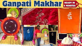 Ganpati Decoration Ideas  Readymade Makhar  Traditional Makhar For Ganpati [upl. by Aicitel]