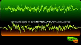 Cloister of Redemption by Jens Kiilstofte Machinimasound [upl. by Rehpotsyrk]