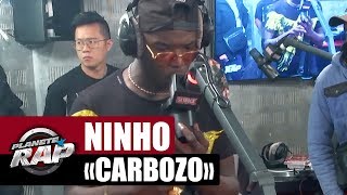 Ninho quotCarbozoquot PlanèteRap [upl. by Uthrop]