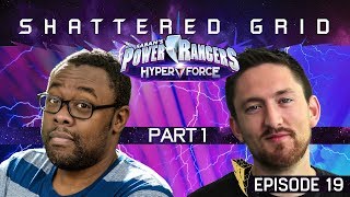 Power Rangers RPG  HyperForce Shattered Grid Part 1 feat Kyle Higgins 1x19 [upl. by Aryan233]