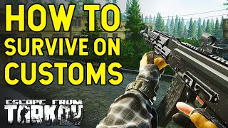 How To Master Customs  Escape From Tarkov Advanced Map Guide [upl. by Ydnelg]