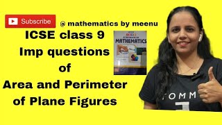 ICSE mathematics class 9 Important questions of Area and perimeter of Plane Figures [upl. by Naujud341]