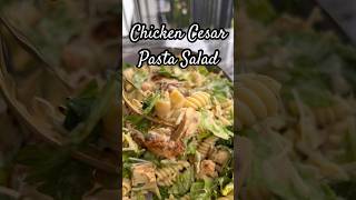 Chicken Cesar pasta salad 🥬 Full recipe on my site Dressing from scratch fyp cesarsalad salad [upl. by Harli]