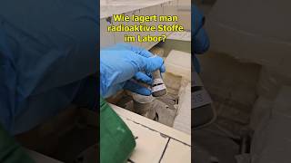 Wie lagern wir Radioaktive Stoffe chemie science radioaktivität uran uran [upl. by Moyer157]