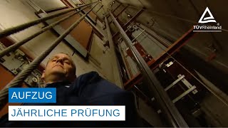 Aufzug – Jährliche Prüfung durch TÜV Rheinland [upl. by Cagle149]