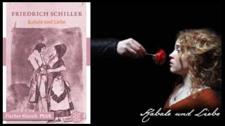 Friedrich Schiller  Kabale und Liebe  Hörbuch [upl. by Gudrin715]