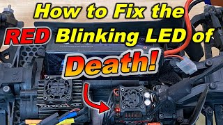 Red Blinking LED of DEATH  How to fix it RC car ESC [upl. by Namhcan]