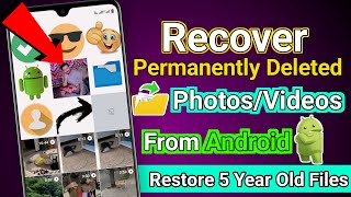 How To Recover Permanently Deleted PhotosVideos From Android  Restore Deleted Photos amp Videos 2024 [upl. by Enyal]