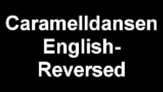 Caramelldansen English Reversed [upl. by Haimehen]