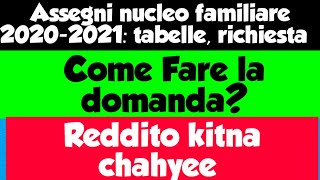 Assegni nucleo familiare 20202021 tabelle richiesta [upl. by Anelhtac]