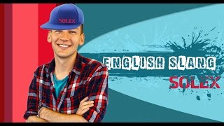 English Slang amp Colloquialisms Sound more natural  English Language Speaking American Slang [upl. by Nitsir]