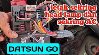 LETAK SEKRING AC DAN SEKRING LAMPU DATSUN GO [upl. by Linnea751]