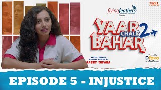 Yaar Chale Bahar Season 2  Episode 5  Injustice  Latest Punjabi Web Series 2023  English Subs [upl. by Lapham]