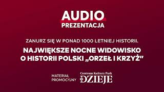 Największe nocne widowisko o historii Polski quotOrzeł i Krzyżquot AUDIOPREZENTACJA [upl. by Ky]