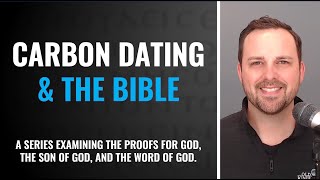 Carbon Dating Proves the Bible is CORRECT [upl. by Yeoj]