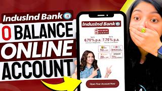 IndusInd Bank Zero Balance Account Opening Online FULL Review  How to Open IndusInd Bank Account [upl. by Kai541]