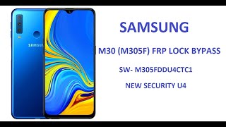 Samsung M30 m305f frp bypass new security u4 [upl. by Onirotciv489]