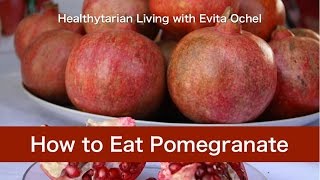 How to Eat a Pomegranate Nutrition Health Benefits Tips amp Demo [upl. by Laurette620]