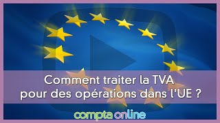 La comptabilisation de la TVA intracommunautaire [upl. by Oicelem]