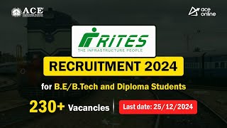 RITES Recruitment 2024  230 Vacancies  BEBTech amp Diploma Students  Last Date 25th Dec [upl. by Gerrit91]