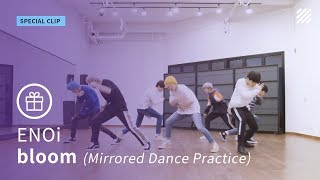 Dance ENOi 이엔오아이 quotbloomquot Mirrored Dance Practice 안무영상 거울모드 [upl. by Naor326]