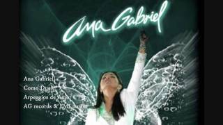 Ana Gabriel  Como Duele [upl. by Nannette200]