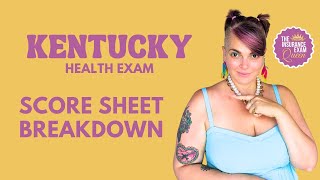 Kentucky Health Exam Score Sheet Break Down [upl. by Aihsit]