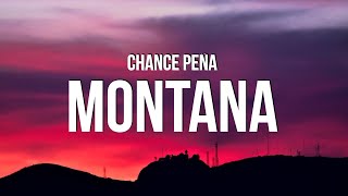 Chance Peña  Montana Lyrics [upl. by Mendel785]