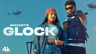 GLOCK  Shivjot Official Video Gulrez Akhtar  Ho Jatta Ve Jatta Ve Tu Glock Bhull Gaya New Song [upl. by Arykat]