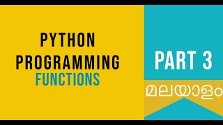 Part 3  Functions  Python Malayalam Tutorial For Beginners  Python Coding Challenge [upl. by Amalbergas]