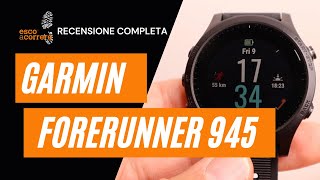 Garmin Forerunner 945  Recensione completa dopo 6 mesi dutilizzo [upl. by Jdavie986]