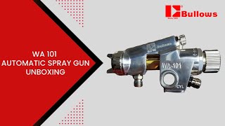 Bullows WA 101 Automatic Spray Gun Unboxing [upl. by Crim]