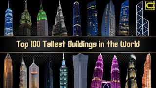 Top 100 Tallest Buildings in the World [upl. by Trask]