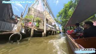 Floating Market Part 2 [upl. by Akimik]