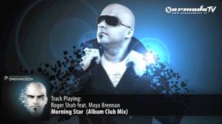 Roger Shah feat Moya Brennan  Morning Star Album Club Mix [upl. by Laural]