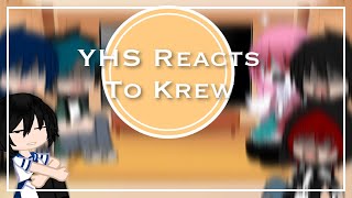 YHS reacts to krew [upl. by Harbot685]