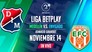 MEDELLÍN VS ENVIGADO  EN VIVO  LIGA BETPLAY [upl. by Jabin842]