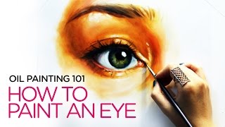 HOW TO PAINT AN EYE WITH OILS  art tutorial [upl. by Ahtrim]