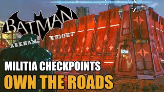 Own the Roads Militia Checkpoints  Batman Arkham Knight [upl. by Eduino]