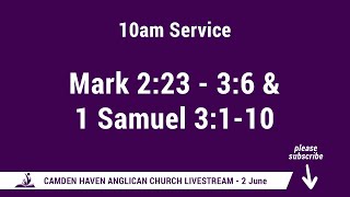 10am 2 June 2024 Mark 223  36 amp 1 Samuel 3110  Camden Haven Anglican [upl. by Kooima]