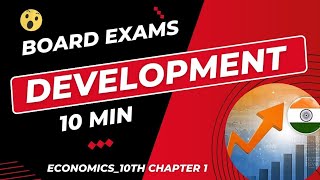 DEVELOPMENT💰  Chapter 1 Economics10TH  ONESHOT✅  Board Exam🔥 Sumit Lakshkar [upl. by Boccaj]