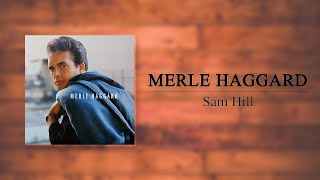 Merle Haggard  Sam Hill [upl. by Nalda]