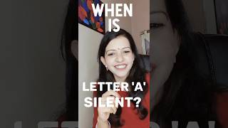 Silent Letter A  Know The Trick And Correct Pronunciation [upl. by Siesser]