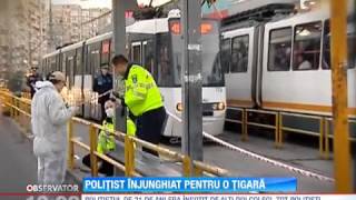 Politist injunghiat pentru o tigara [upl. by Alamak]