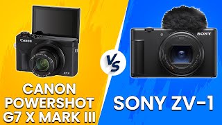 Canon PowerShot G7 X Mark III vs Sony ZV1  Compact Camera Comparison Which One Should You Buy [upl. by Eelydnarb183]